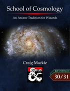 School of Cosmology: An Arcane Tradition for Wizards