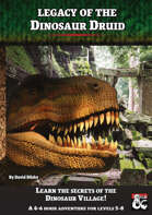 Legacy of the Dinosaur Druid