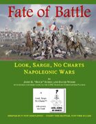 Fate of Battle: Look, Sarge, No Charts: Napoleonic Wars