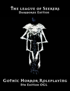 The League of Seekers -5th edition Gothic Horror