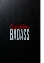 So You Want to be a Badass?! Character Sheet