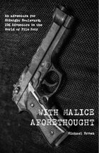 With Malice Aforethought