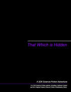That Which Is Hidden