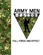 Army Men Full Force and Effect