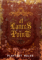 AT LANCES POINT ~ playtest