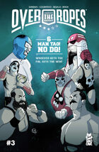 Over the Ropes #3