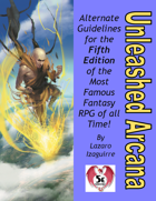 Unleashed Arcana for 5E