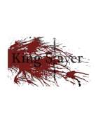 King Slayer Adventure Path-Hexplore Your Evil Side-Campaign Guide