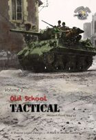 Old School Tactical Vol. II