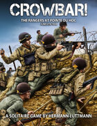 Crowbar!: The Rangers at Pointe du Hoc