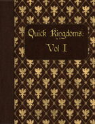 Quick Kingdoms: Vol I