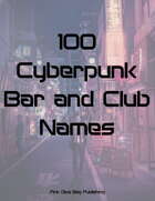 100 Cyberpunk Bar and Club Names