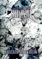 Strzygi - Narzędzia dla twórców