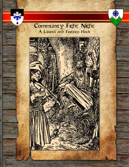 Community Fight Night: A Lasers and Feelings Hack