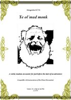 Gregorius21778: Ye ol´mad monk