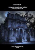 Gregorius21778: 99 Quirks, Details and Habits for Vampires in Modern RPG