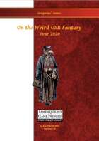 Gregorius´Notes: On the Weird OSR Fantasy #Year 2020