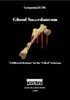 Gregorius21778: Ghoul Succedaneum