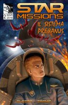 STAR MISSIONS - #2 The Precanus System (ITALIAN)
