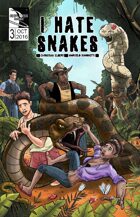 I Hate Snakes #3