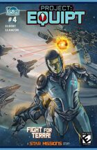 Project EQUIPT #4 - FIGHT FOR TERRA!