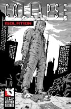 Collapse: Isolation #1
