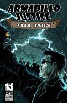 Armadillo Justice:Tall Tails #2
