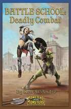 Battle School: Deadly Combat
