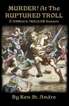 Murder at the Ruptured Troll