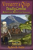 Vvvarrr's Qiip: Deadly Combat:Monsters!Monsters! version