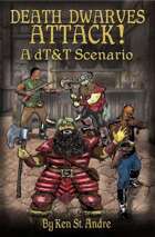Death Dwarves Attack