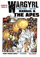 Wargyrl #5: Mangul & The Apes Part One