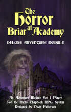 The Horror at Briar Academy: Deluxe Adventure Module