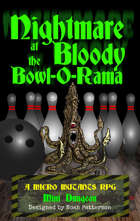 Nightmare at the Bloody Bowl-O-Rama