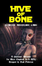 Hive of Bone (Sci-Fi Starter Adventure)