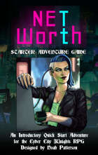 NET Worth: A Cyberpunk Starter Adventure