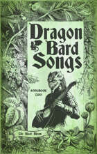 Dragon Bard Songs: The Blade Bloom