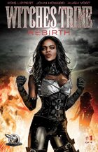 Witches Trine: Rebirth #1