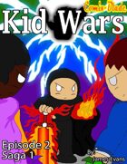 Kid Wars - Episode 2