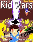Kid Wars - Episode 5