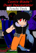 Duel Devastator - Zynchi Deck ( Generation 1 )