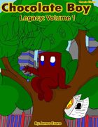 Chocolate Boy: Legacy - Volume 1