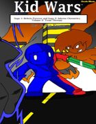 Kid Wars - Volume 2, Saga 2