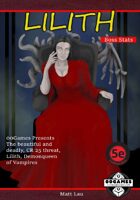 Lilith, Demonqueen of Vampires Boss Stats (5E)