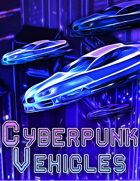 Cyberpunk Vehicles