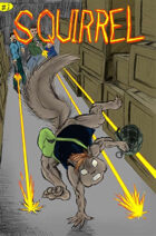 Squirrel #1: Hit-n-Run (w/ bonus story, Cy-Boar #2.5: The Dead)