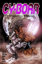 Cy-Boar #4.5: Howling Moon