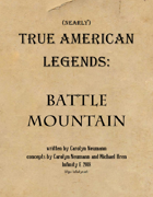 (Nearly) True American Legends: Battle Mountain