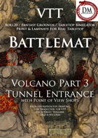 VTT Battlemap - Volcano Part 3: Tunnel Entrance