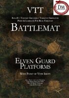 VTT Battlemap - Elven Guard Platforms